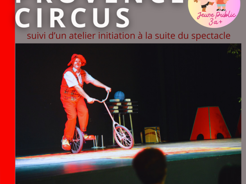 La Conserverie : Provence Circus (spectacle jeunesse)