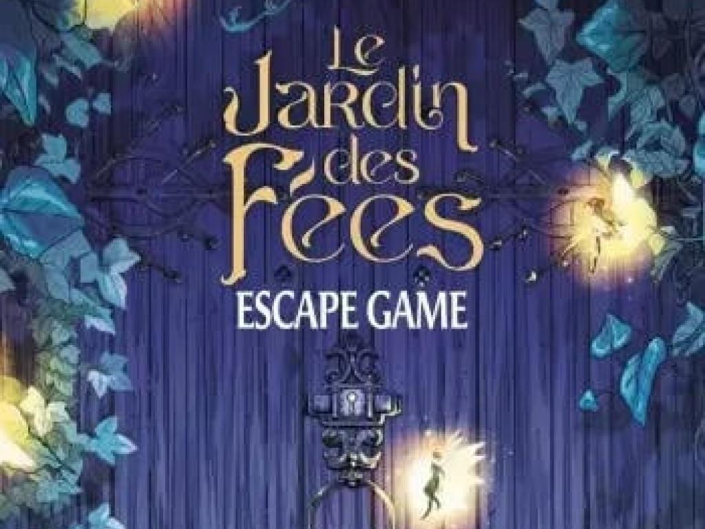 Escape  Game  : Le jardin des fées